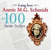 Lang Leve Annie M.G. Schmidt - De 100 Beste Liedjes