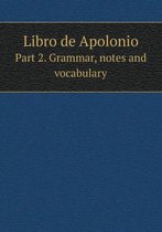 Libro de Apolonio Part 2. Grammar, notes and vocabulary