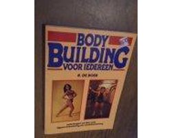 Body building voor iedereen