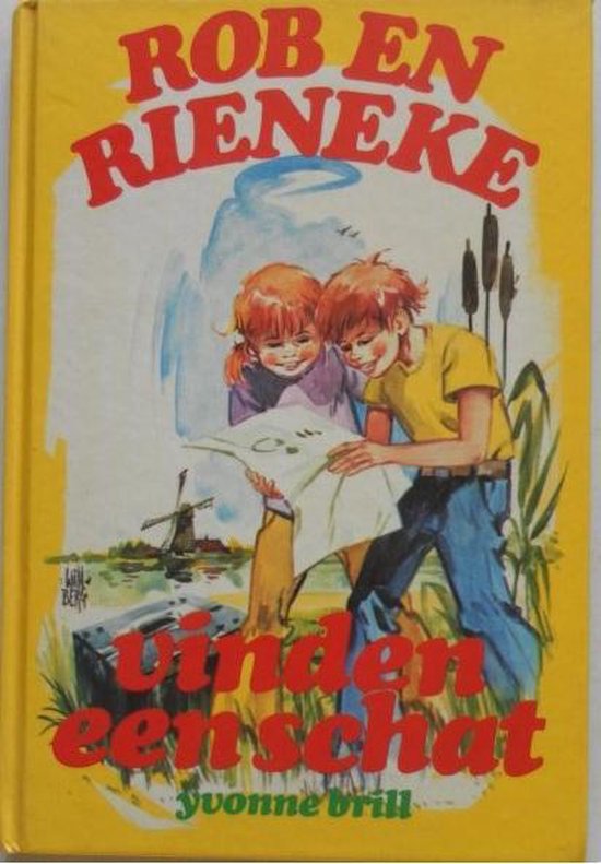 9789061425724 - Rob en rieneke vinden een schat