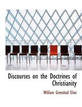 Discourses on the Doctrines of Christianity