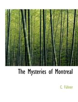 The Mysteries of Montreal
