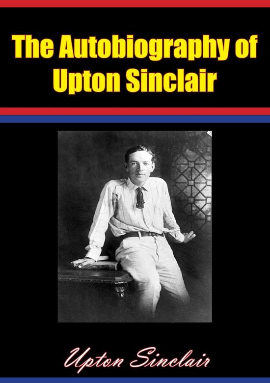 The Autobiography of Upton Sinclair - cover
