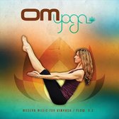 Om Yoga, Vol. 2: Modern Music for Vinyasa/Flow