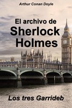 Las aventuras de Sherlock Holmes - Los tres Garrideb