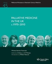 Palliative Medicine in the UK C.1970 - 2010