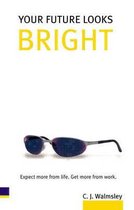 Your Future Looks Bright