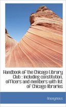 Handbook of the Chicago Library Club