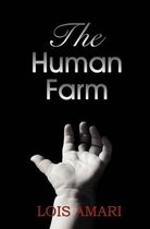 The Human Farm
