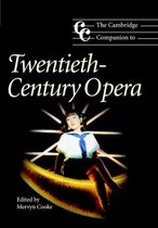 The Cambridge Companion to Twentieth-century Opera