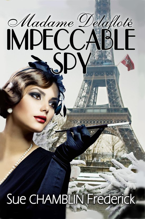 Madame Delaflote, Impeccable Spy - cover