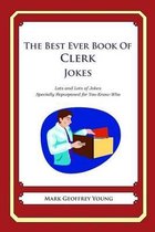 The Best Ever Book of Clerk Jokes