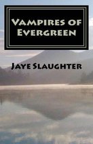 Vampires of Evergreen