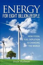 Energy for Eight Billion People