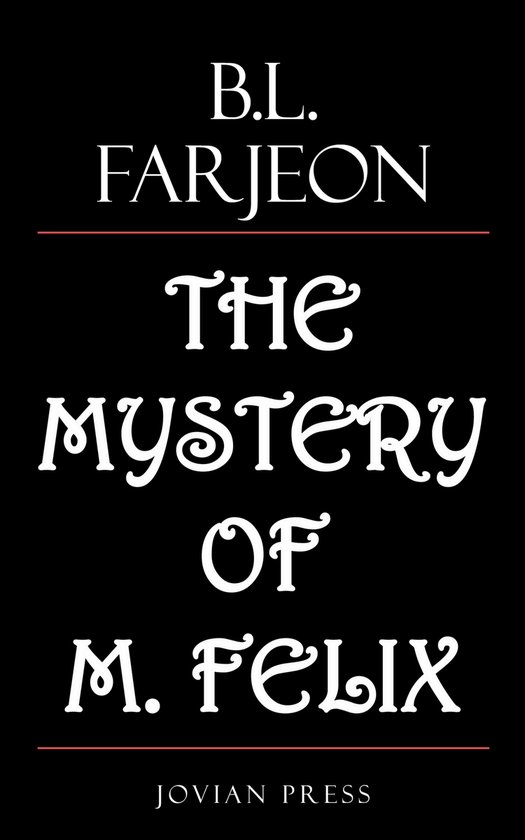 The Mystery of M. Felix - cover