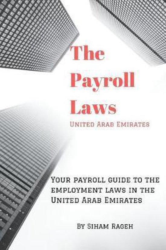 Your Payroll Guide to Employment Laws in United Arab Emirates, Ms Siham