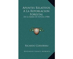 Apuntes Relativos a la Repoblacion Forestal