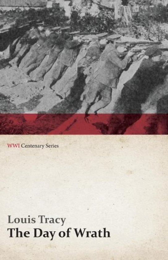 Wwi Centenary-The Day of Wrath: A Story of 1914 (Wwi Centenary Series)