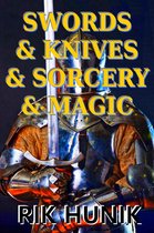 Short Story Collections - Swords & Knives & Sorcery & Magic