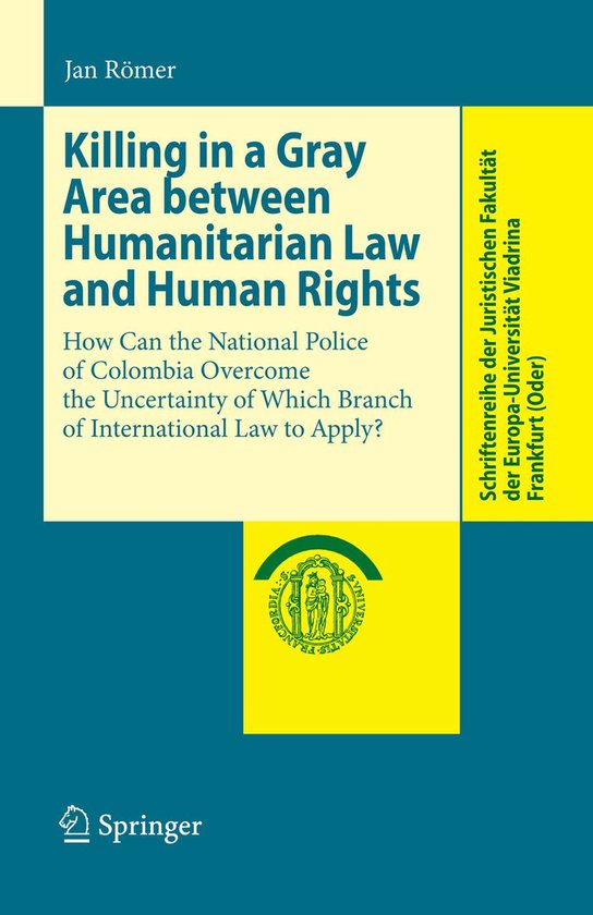 Foto: Schriftenreihe der juristischen fakult t der europa universit t viadrina frankfurt oder killing in a gray area between humanitarian law and human rights