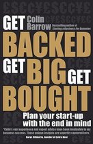 Get Backed, Get Big, Get Bought