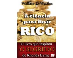 A ciência para ficar rico