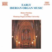 Robert Parkins - Early Iberian Organ Music (CD)
