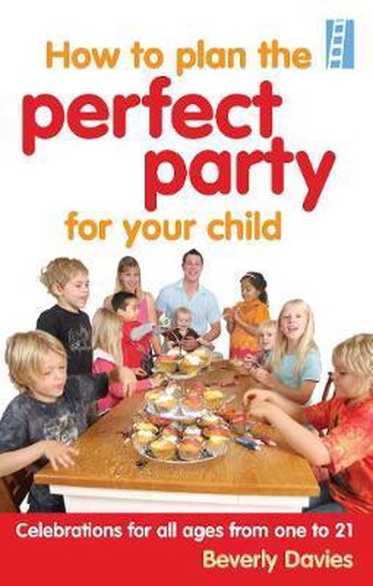 How To Plan The Perfect Party For Your Child - cover