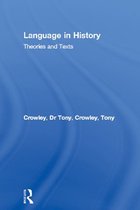 The Politics of Language - Language in History