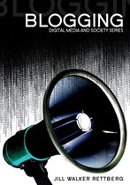 Digital Media and Society - Blogging