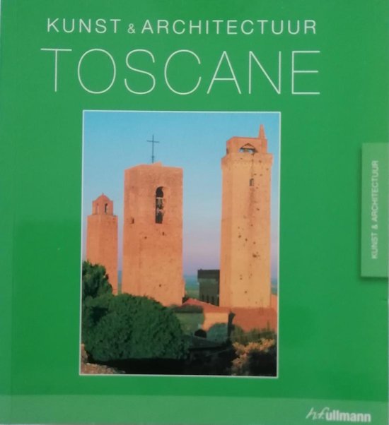 Boek 'Kunst & Architectuur Toscane' met op de cover afbeelding van middeleeuwse torens in Toscane.