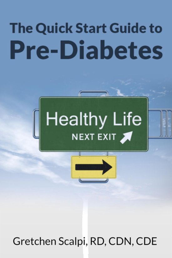 The Quick Start Guide To Pre-Diabetes - cover