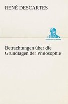 Betrachtungen über die Grundlagen der Philosophie