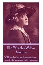 Ella Wheeler Wilcox's Maurine