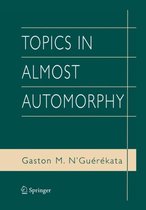 Topics in Almost Automorphy