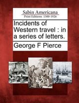 Incidents of Western Travel