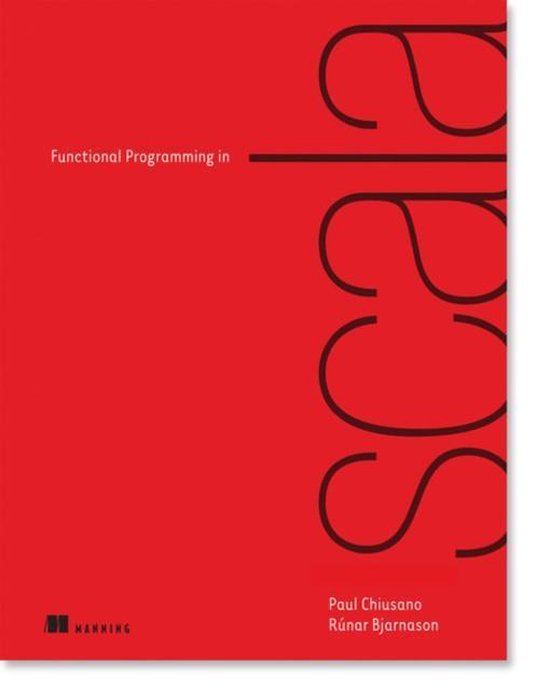 Functional Programming in Scala | 9781617290657 | Paul Chiusano ...