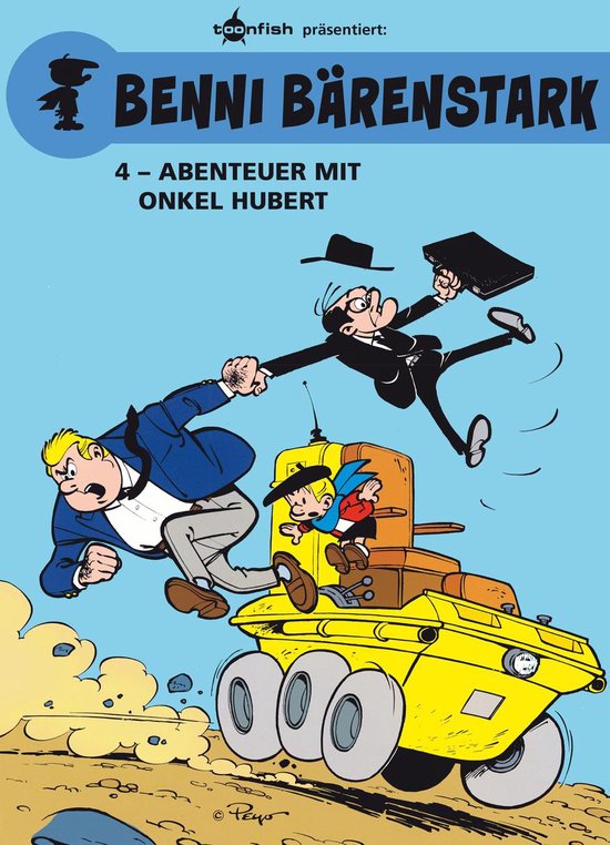 Benni Bärenstark 4 - Benni Bärenstark Bd. 4: Abenteuer mit Onkel Hubert