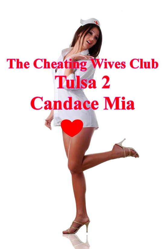 Candace Quickies The Cheating Wives Club Tulsa 2 Ebook Candace Mia 7906