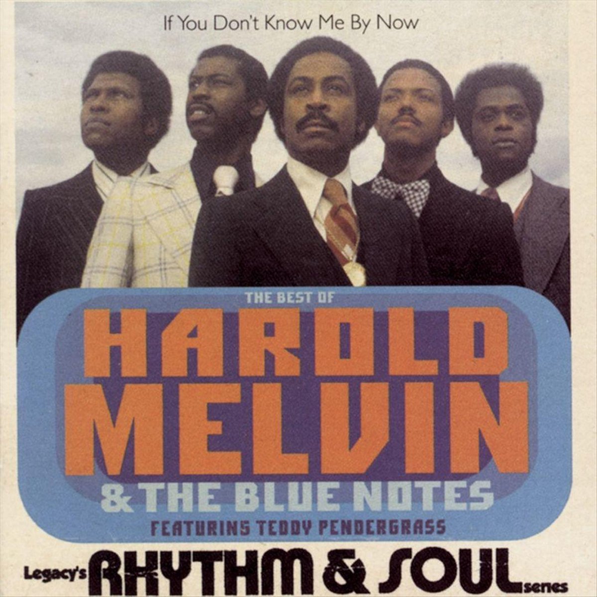 If You Don T Know Me By Now The Best Of Harold Melvin The Blue Notes Harold Melvin Bol Com