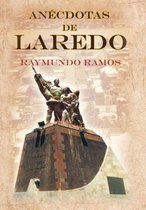 Anecdotas de Laredo