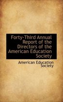 Forty-Third Annual Report of the Directors of the American Education Society