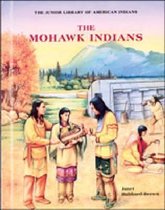 Junior Library of American Indians-The Mohawk Indians