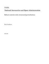 Robust Controls with Structured Perturbations