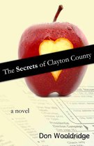 The Secrets of Clayton County - The Secrets of Clayton County Vol. 1