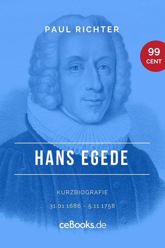 Kurzbiografien bei ceBooks.de Hans Egede 1686 1758 (ebook), Paul
