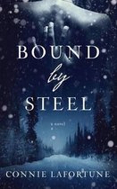 Bound by Steel