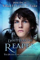 The Death Chronicles 1 - Don't Fear the Reaper