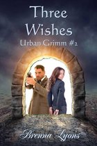 Urban Grimm 2 - Three Wishes