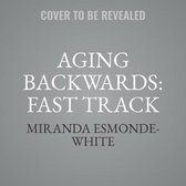 Aging Backwards